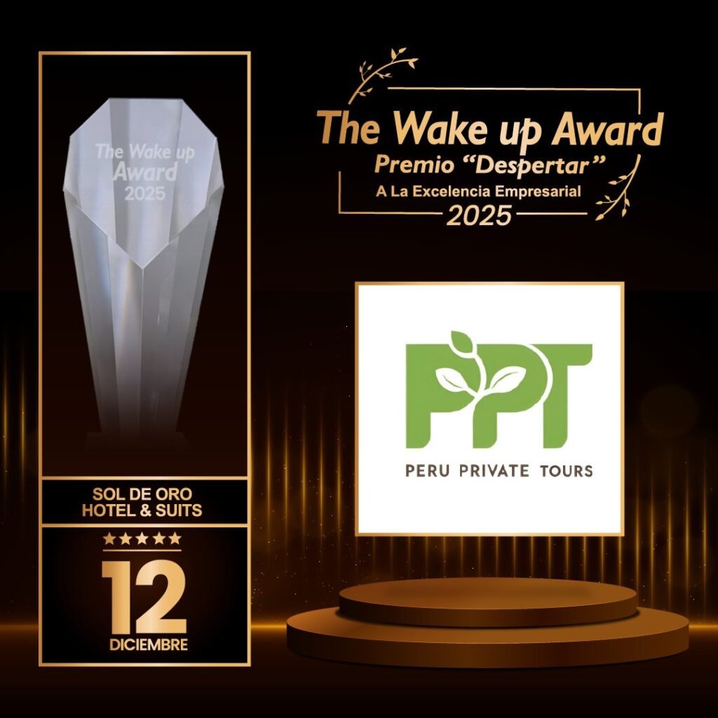 The Wake Up Award - PERU PRIVATE TOURS Aspem - PERU PRIVATE TOURS
